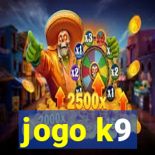 jogo k9